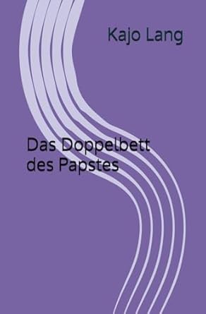 Das Doppelbett des Papstets